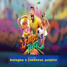 bologna x juventus palpite